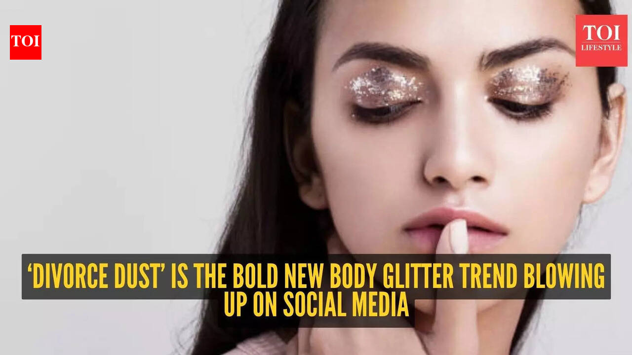Why women are spraying themselves in glitter before dates? The ‘Divorce Dust’ trend explained