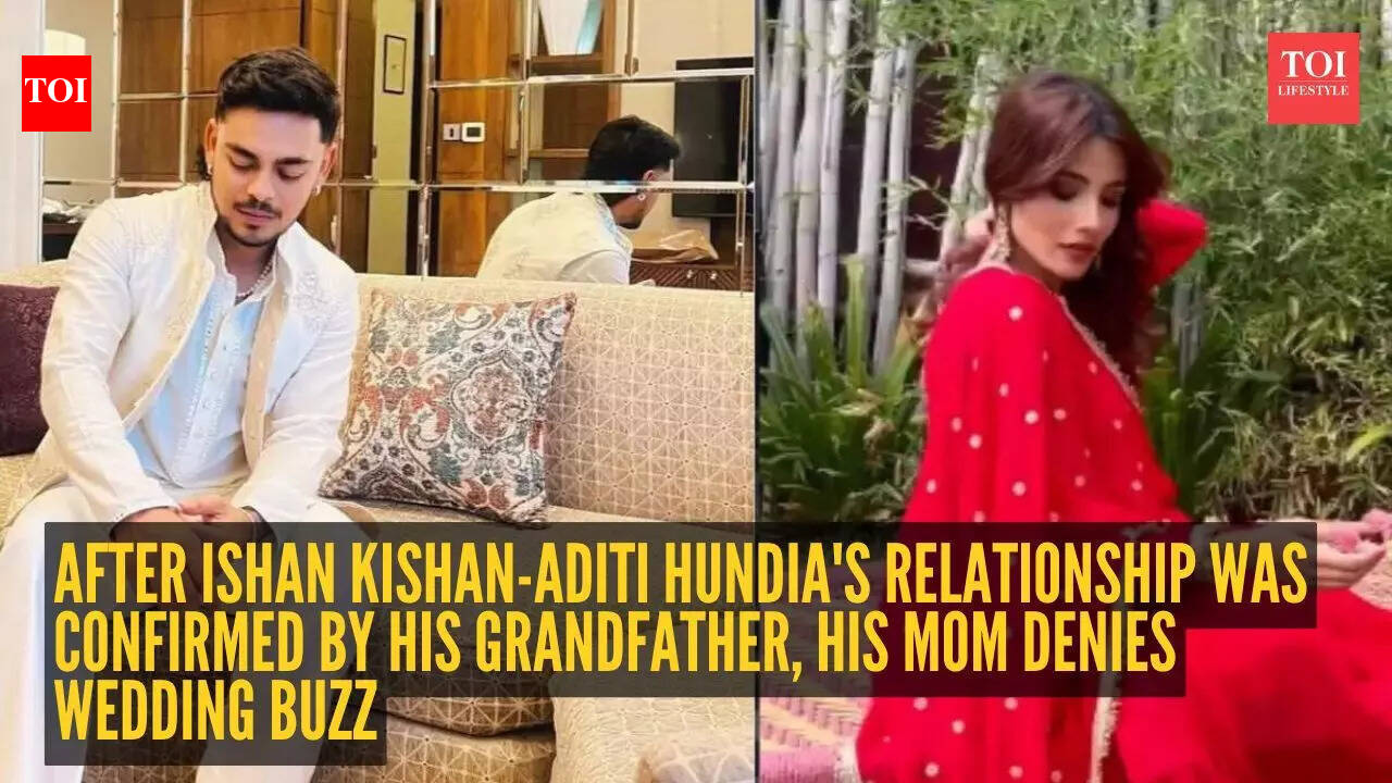 Ishan Kishan:”Shaadi nahi—khel ka samay hai!”: After Ishan Kishan-Aditi Hundia’s relationship was confirmed by his grandfather, his mom denies wedding buzz | – The Times of India