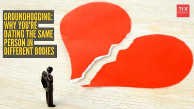 Groundhogging: Why you're dating the same person in different bodies (And how to break the romantic time loop)