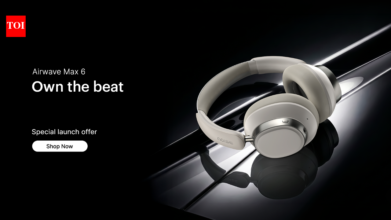 Noise Airwave Max 6 headphone launches with up to 120 hours battery life, priced at introductory price of Rs 6,999