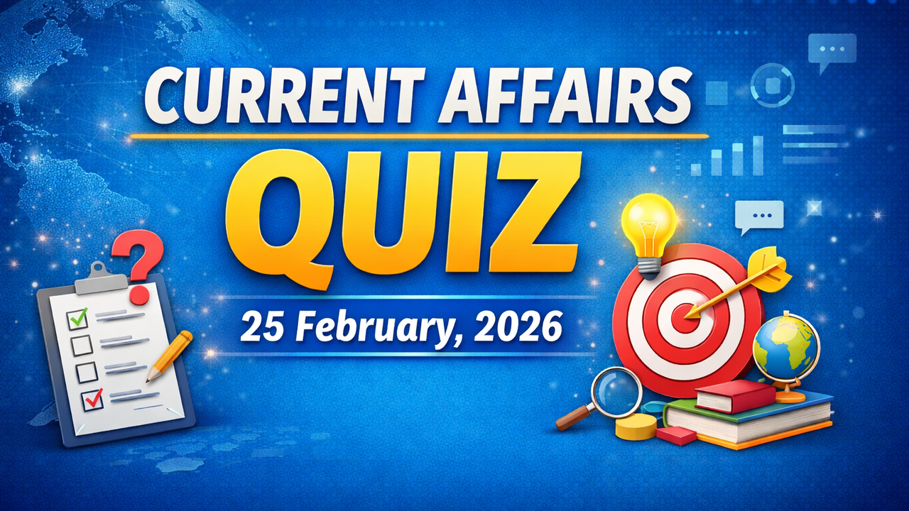 GK Quiz Today 25 February 2026 Latest Current Affairs Questions Answers ...