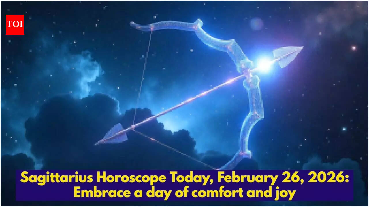 Sagittarius Horoscope Today, February 26, 2026: Embrace a day of comfort and joy