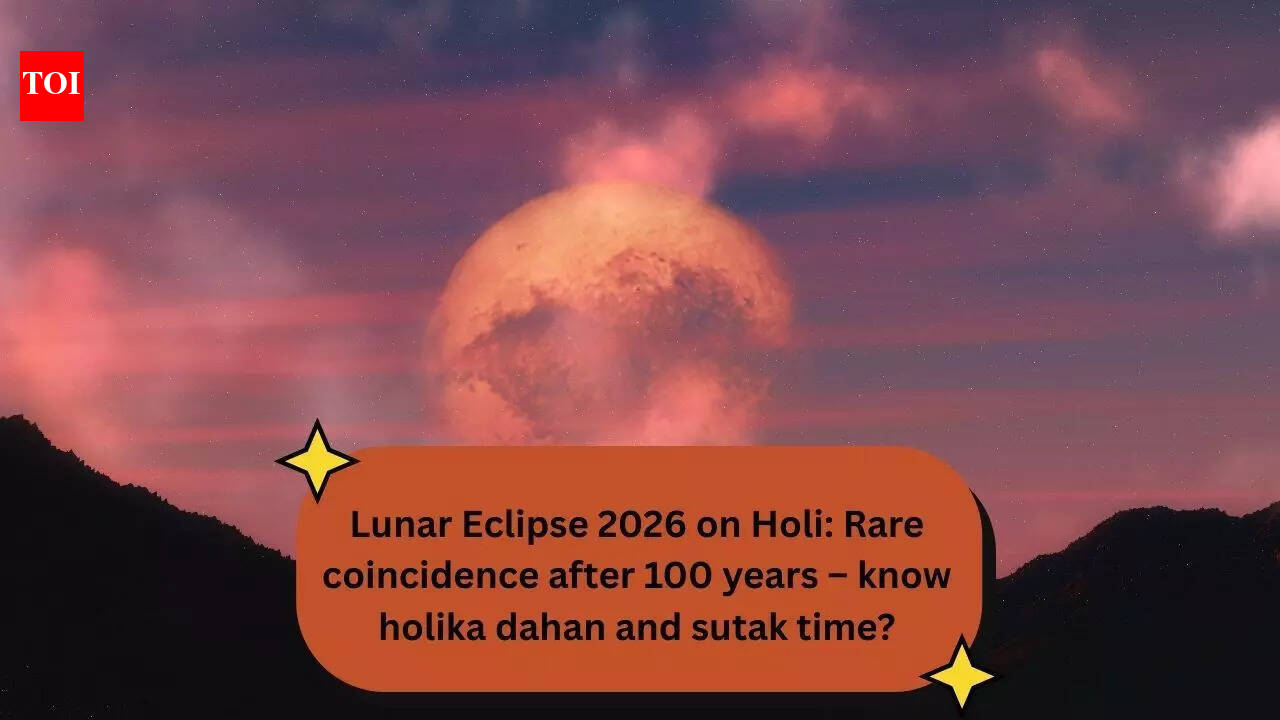 Lunar Eclipse 2026 on Holi: Rare coincidence after 100 years – know holika dahan and sutak time?