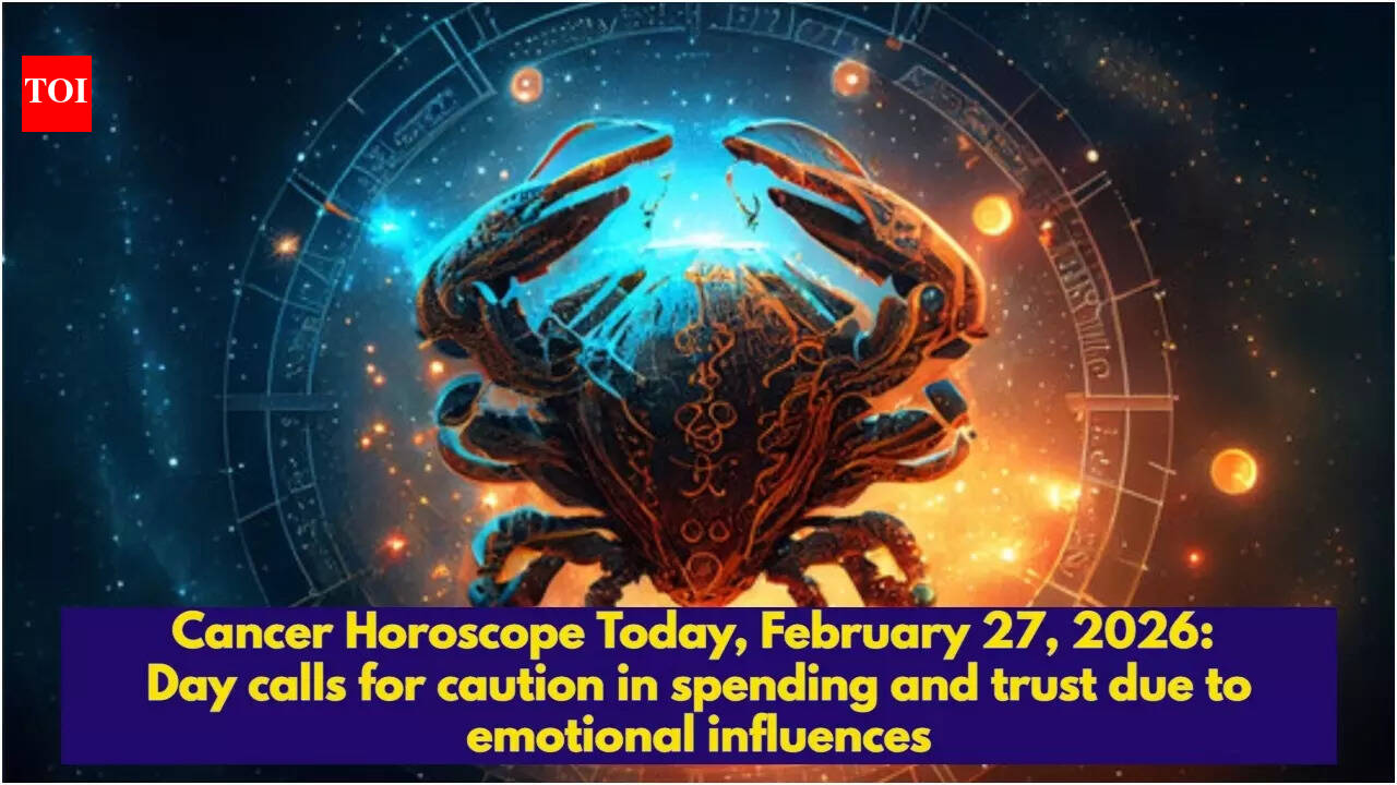 Cancer Horoscope Today, February 27, 2026: Day calls for caution in spending and trust due to emotional influences