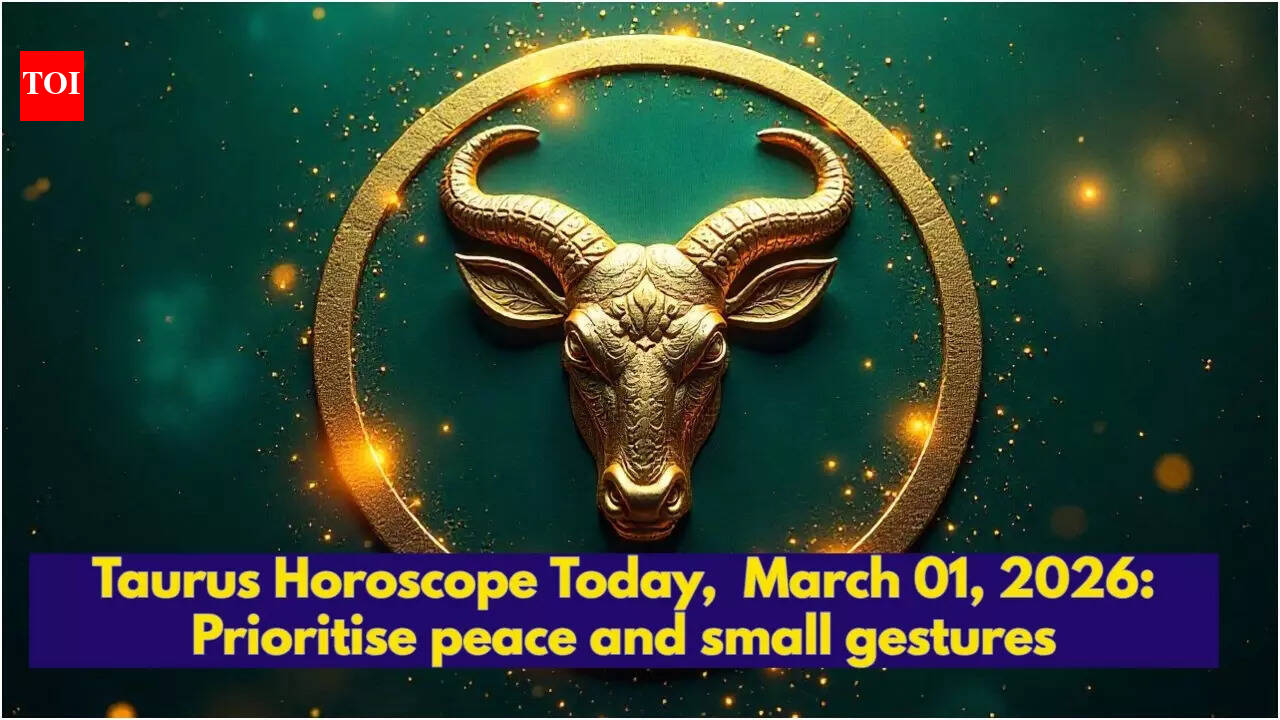 Taurus Horoscope Today,  March 01, 2026: Prioritise peace and small gestures