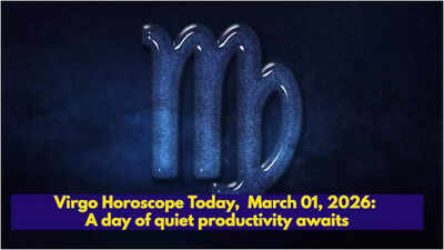कन्या राशिफल आज, 01 मार्च, 2026: शांत उत्पादकता वाला दिन इंतजार कर रहा है