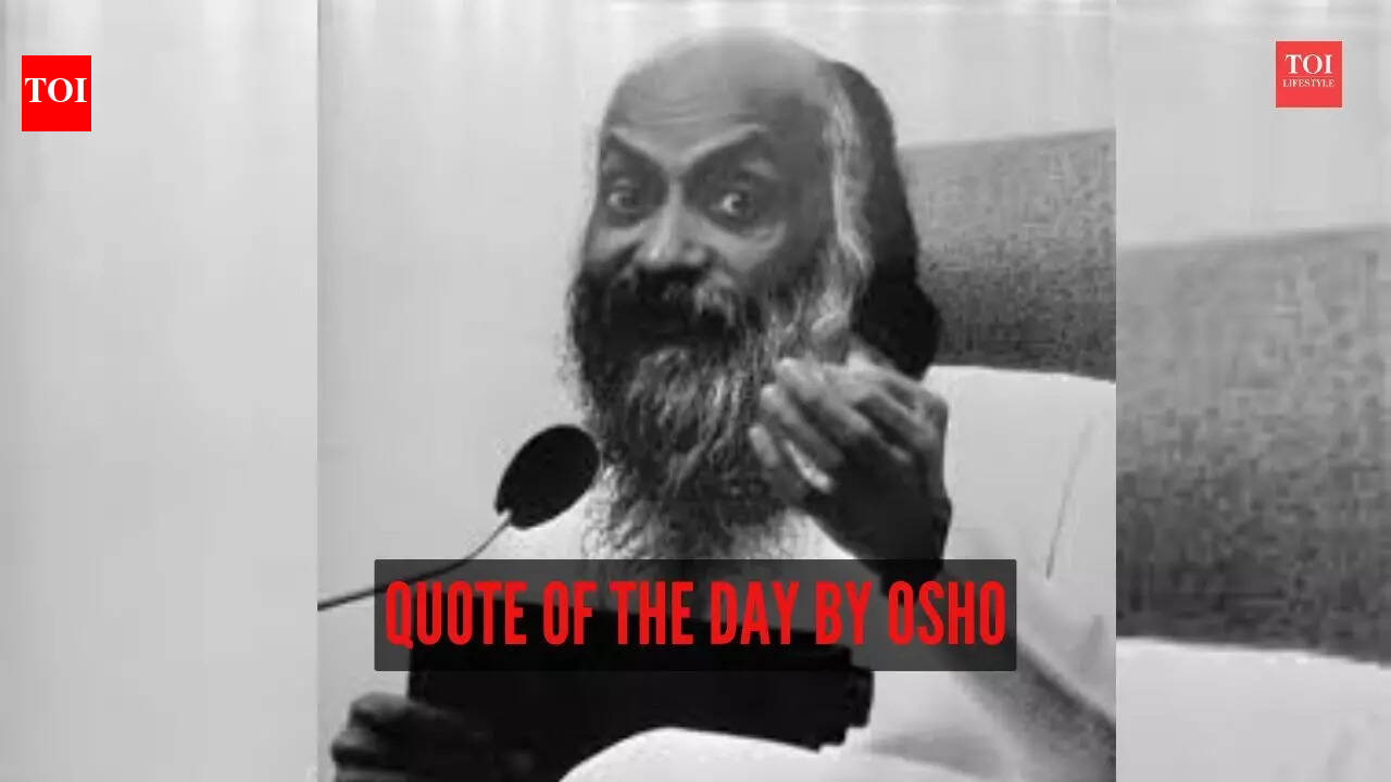 Quote of the day by Osho: “Experience life in all possible ways -- good-bad, bitter-sweet, dark-light, summer-winter. Experience all…”