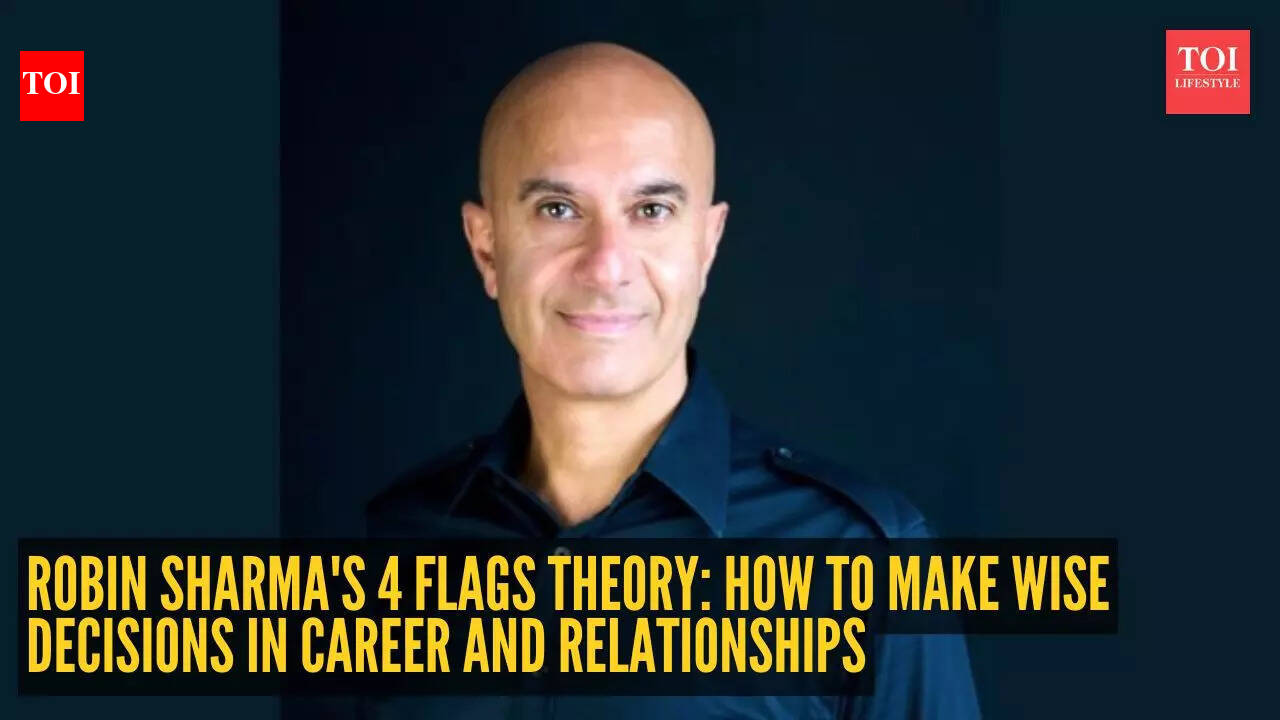 Robin Sharma's 4 Flags Theory: How to make wise decisions in career and relationships