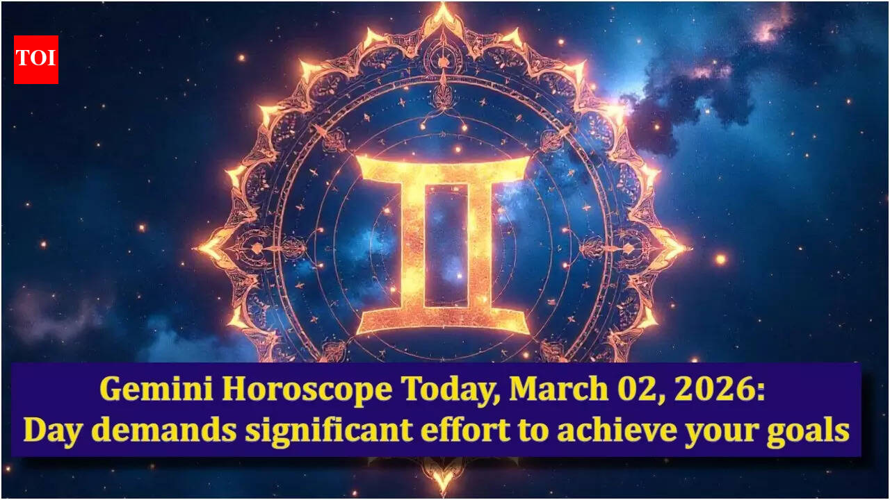 Gemini Horoscope Today, March 02, 2026: Day demands significant effort to achieve your goals