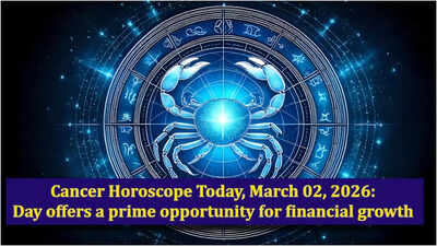 कर्क राशिफल आज, 02 मार्च, 2026: दिन वित्तीय विकास के लिए एक प्रमुख अवसर प्रदान करता है