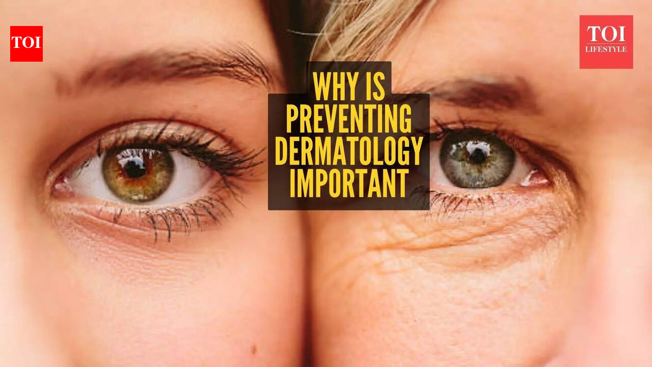 Preventive dermatology: Why what you do in your 20s and 30s shows up on your face later