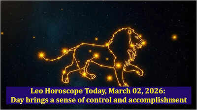 Leo Horoscope Today, March 02, 2026: Day brings a sense of control and accomplishment