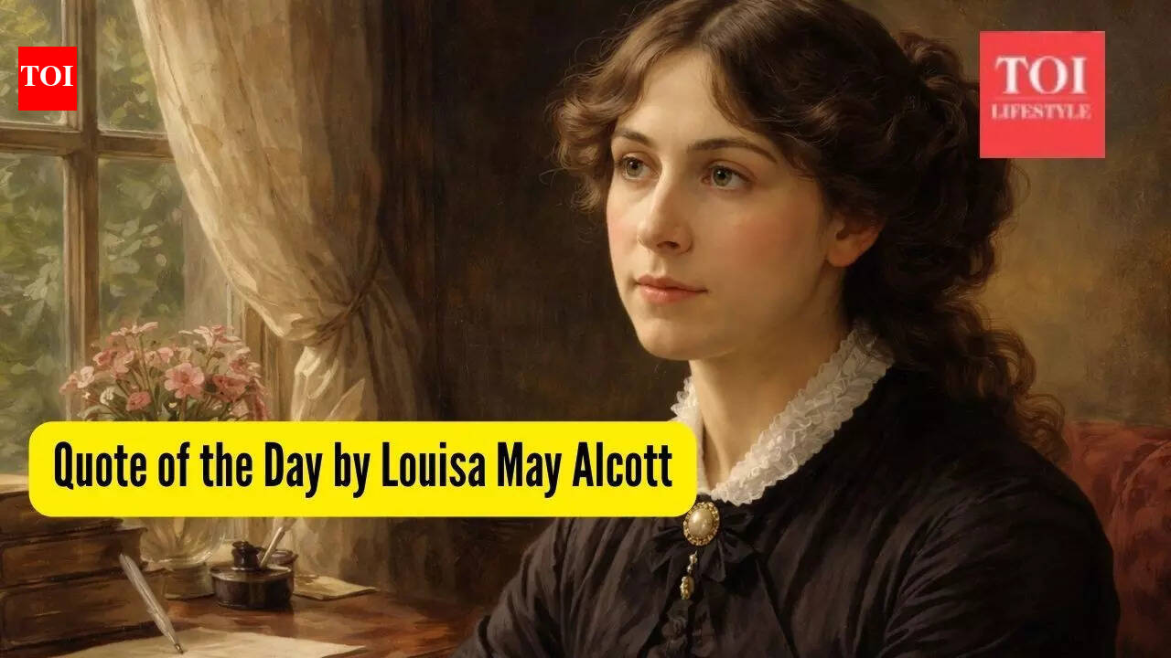 Quote of the Day by Louisa May Alcott, 