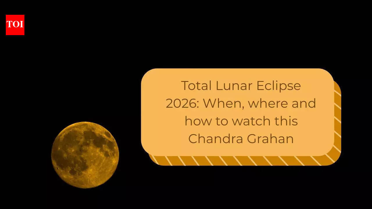 Total Lunar Eclipse 2026: When, where and how to watch this Chandra Grahan