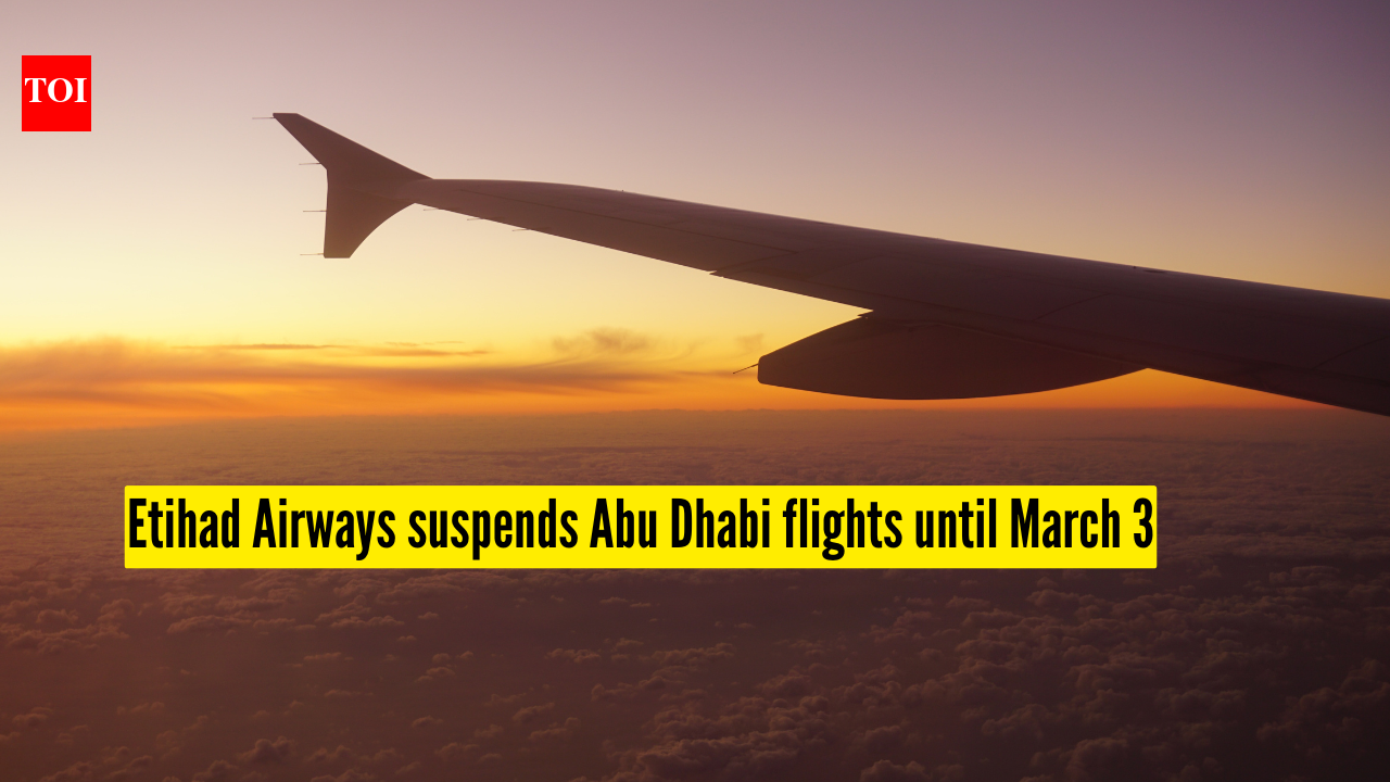 Etihad Airways suspends Abu Dhabi flights until March 3 amid regional airspace closures