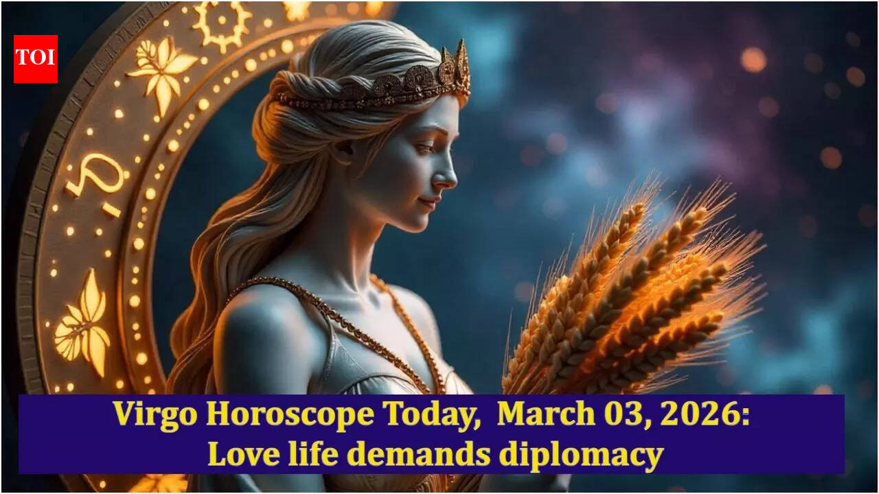 Virgo Horoscope Today,  March 03, 2026: Love life demands diplomacy