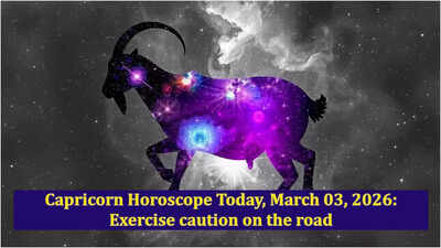 Capricorn Horoscope Today, March 03, 2026: Exercise caution on the road