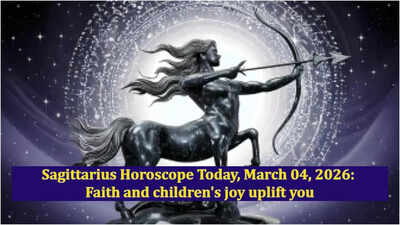 Sagittarius Horoscope Today, March 04, 2026: Faith and children's joy uplift you