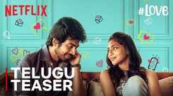 '#Love' Telugu Teaser: Arjun Das and Aishwarya Lekshmi starrer '#Love' Official Teaser
