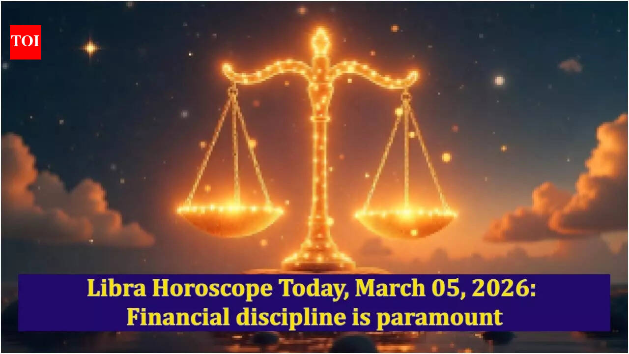 Libra Horoscope Today, March 05, 2026: Financial discipline is paramount