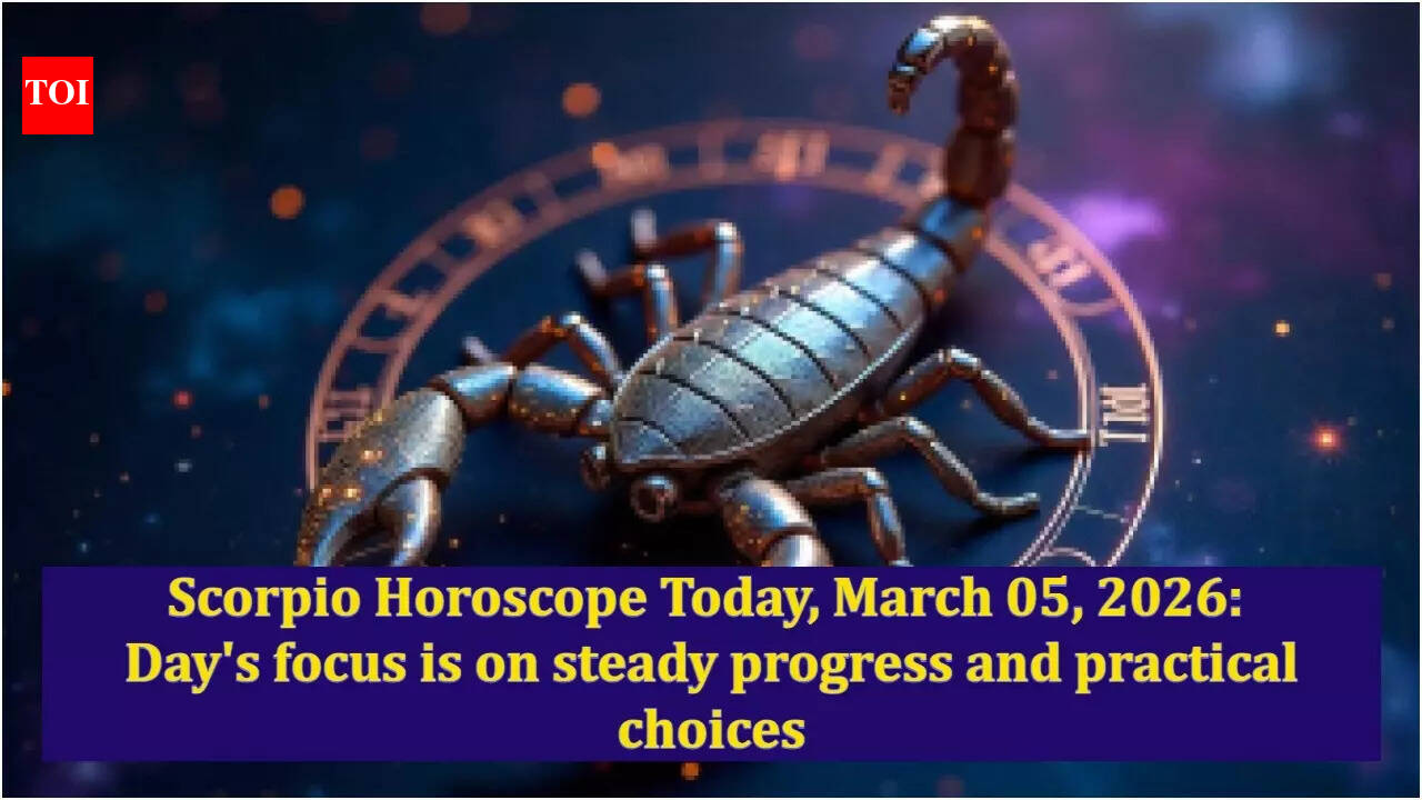 Scorpio Horoscope Today, March 05, 2026: Day's focus is on steady progress and practical choices