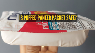 Should you buy paneer packet which is puffed? This is what happened with a popular brand and why you should read this