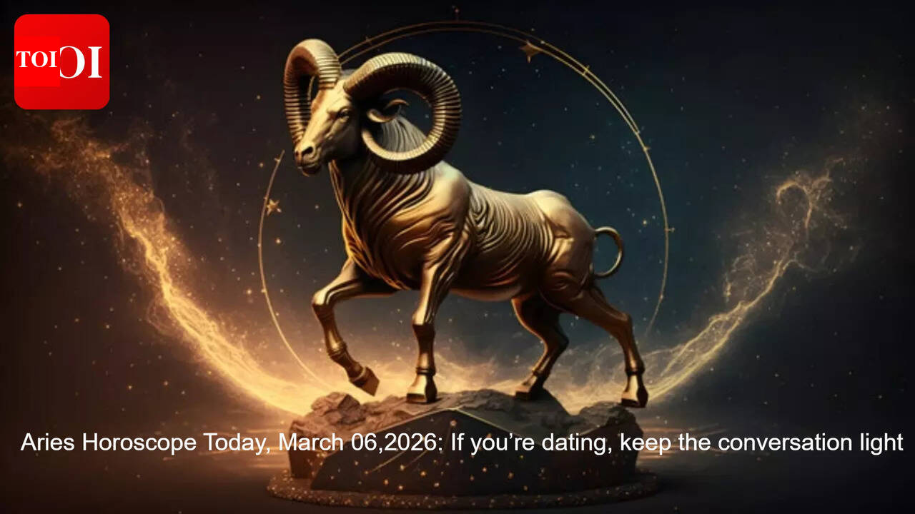 Aries Horoscope Today, March 06,2026: If you’re dating, keep the conversation light