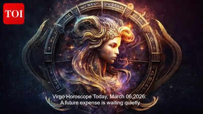 Virgo Horoscope Today, March 06,2026: A future expense is waiting quietly