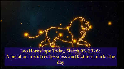 Leo Horoscope Today, March 07, 2026: A peculiar mix of restlessness and laziness marks the day