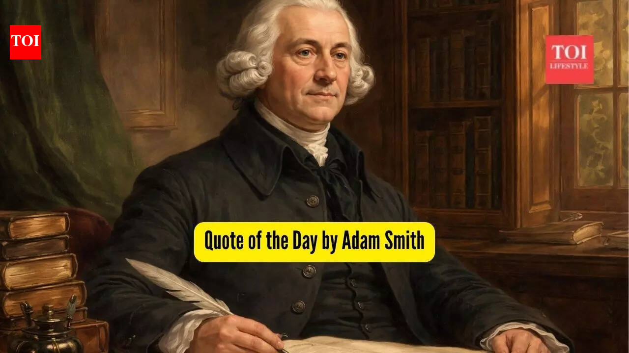 Quote of the Day by Adam Smith, 