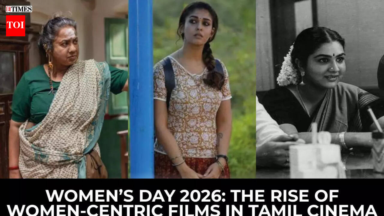 Women's day 2026: The rise of women-centric films in Tamil cinema