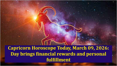 Capricorn Horoscope Today, March 09, 2026: Day brings financial rewards and personal fulfillment