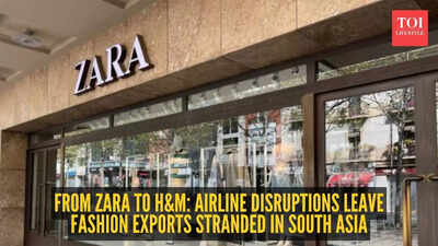 From Zara to H&M: Global fashion brands face shipment chaos due to the Middle East crisis as fashion cargo from India and Bangladesh piles up at airports
