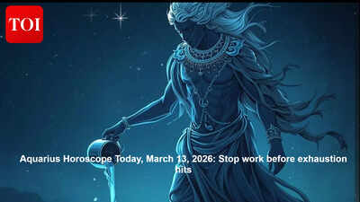 Aquarius Horoscope Today, March 13, 2026: Stop work before exhaustion hits