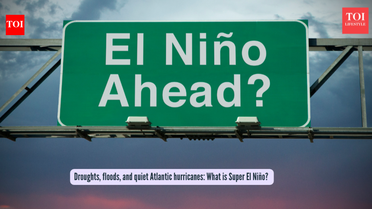 Droughts, floods, and quiet Atlantic hurricanes: What is Super El Niño?