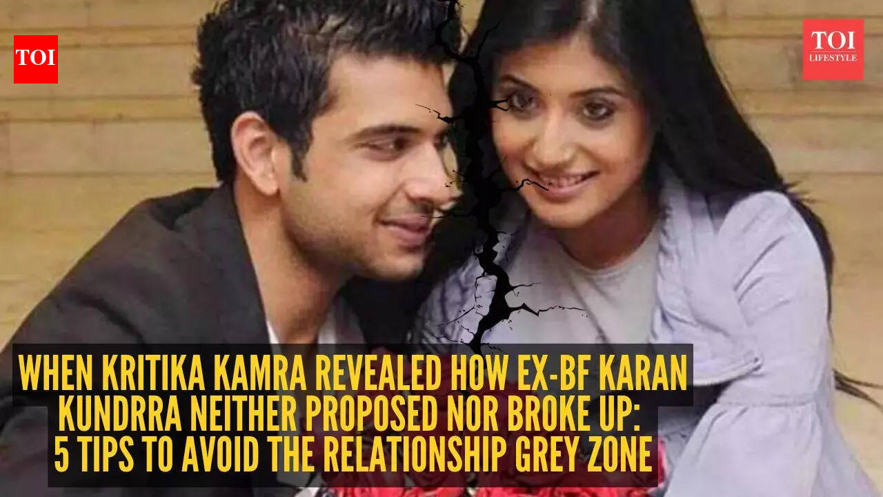 When Kritika Kamra revealed how ex-boyfriend Karan Kundrra neither proposed nor broke up: 5 tips to avoid the relationship grey zone