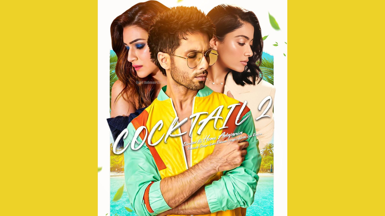 Cocktail 2 Teaser To Debut With Dhurandhar 2 In Cinemas; First Look ...