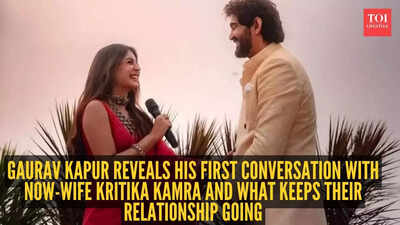  Gaurav Kapur reveals his first conversation with now-wife Kritika Kamra and what keeps their relationship going
