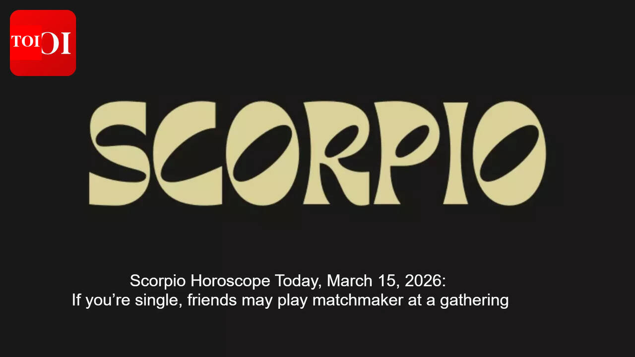 Scorpio Horoscope Today, March 15, 2026: If you’re single, friends may play matchmaker at a gathering