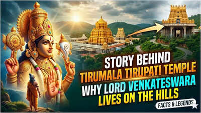  Why Lord Venkateswara lives on the Tirumala hills