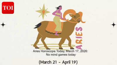 Aries Horoscope Today, March 17, 2026: No mind games today