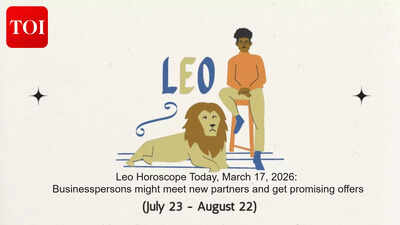 Leo Horoscope Today, March 17, 2026: Businesspersons might meet new partners and get promising offers