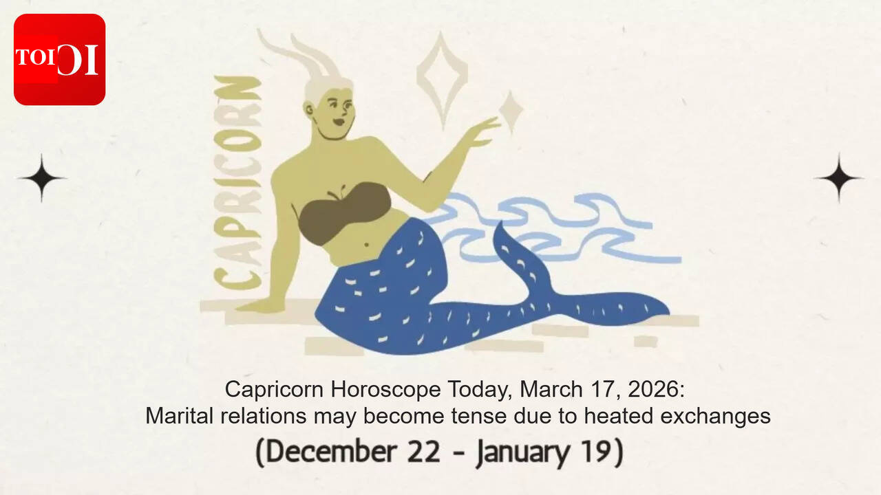Capricorn Horoscope Today, March 17, 2026: Marital relations may become tense due to heated exchanges