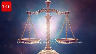 Libra Horoscope Today, March 20, 2026: Keep plans private