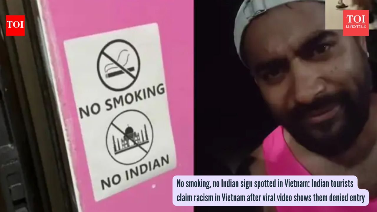 No smoking, no Indian sign spotted in Vietnam: Indian tourists claim racism in Vietnam after viral video shows them denied entry