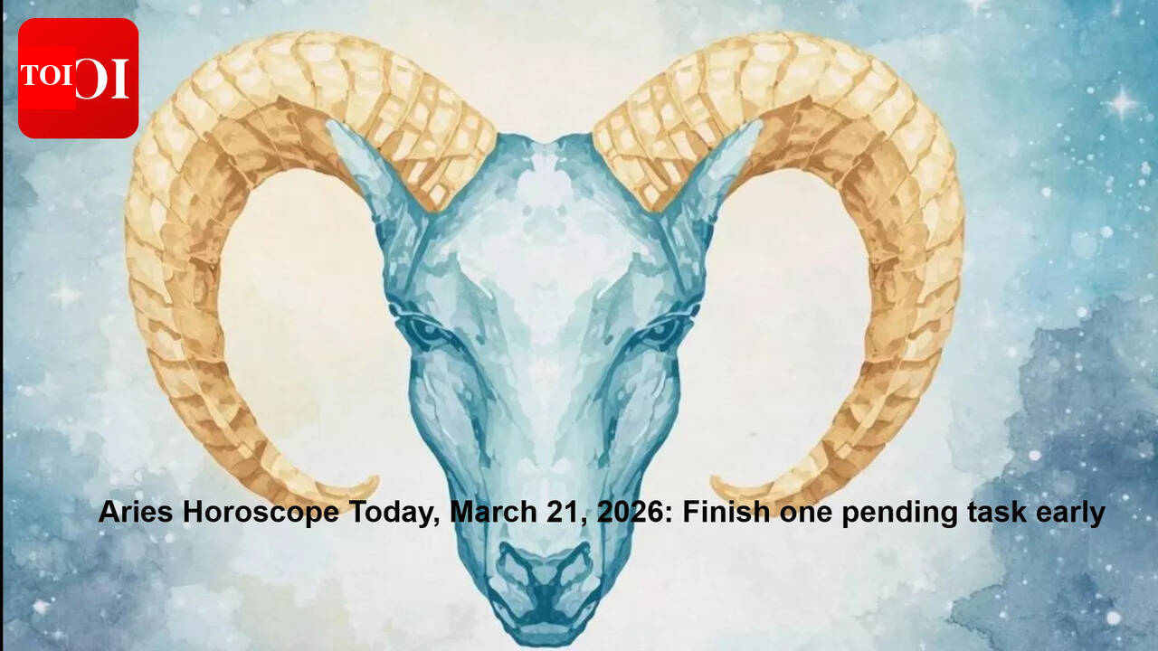 Aries Horoscope Today, March 21, 2026:  Finish one pending task early