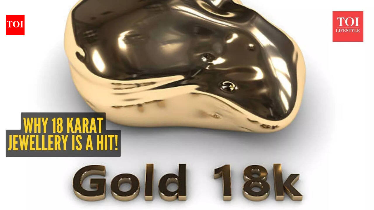 The new gold standard: Why 18-karat jewellery is winning over younger buyers – The Times of India