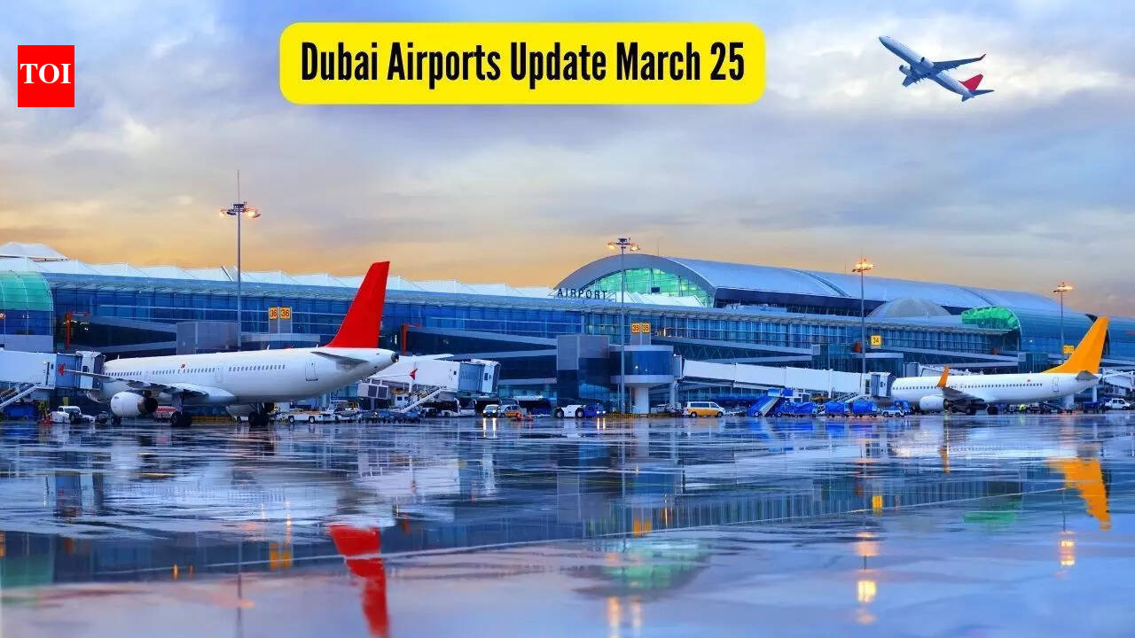 Iran War Dubai: Dubai Airports Update March 25, 2026: Air India Group to operate 26 West Asia flights; IndiGo requests flyers “to check latest flight status before heading to the airport” – The Times of India