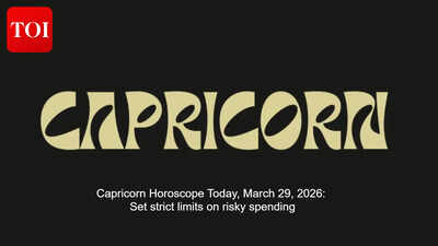 Capricorn Horoscope Today, March 29, 2026: Set strict limits on risky spending