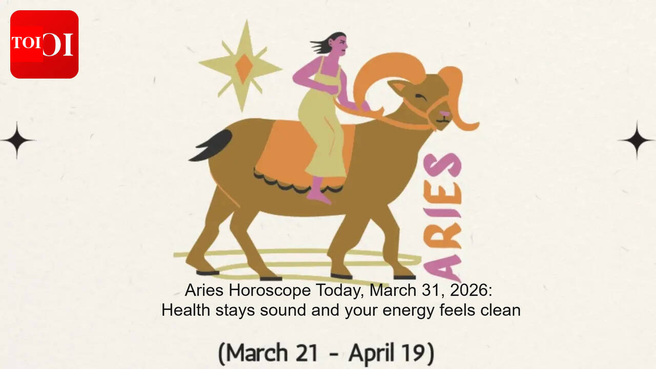 Aries Horoscope Today, March 31, 2026: Health stays sound and your energy feels clean